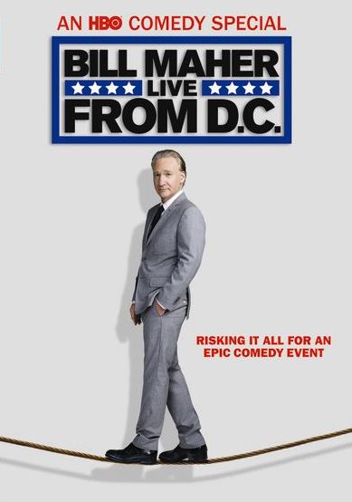 Bill Maher: Live from D.C.
