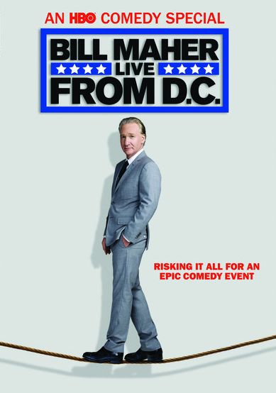 Bill Maher: Live from D.C.