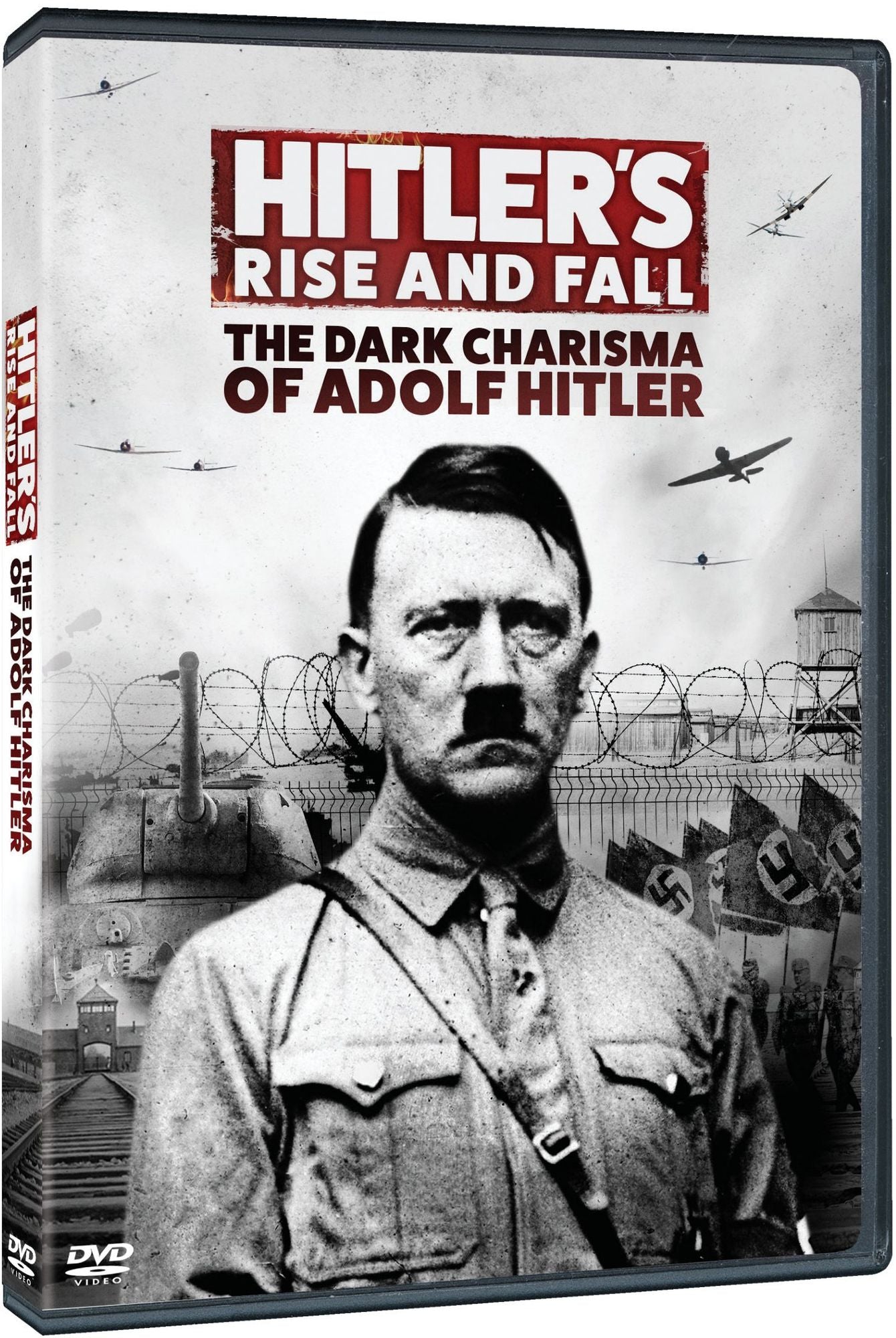Hitler?s Rise and Fall: The Dark Charisma of Adolf Hitler