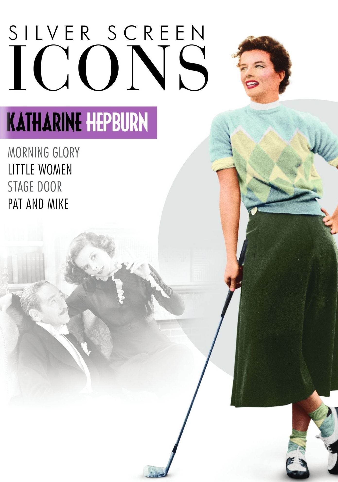 Silver Screen Icons: Katharine Hepburn - Morning Glory/Little Women/Stage Door/Pat and Mike