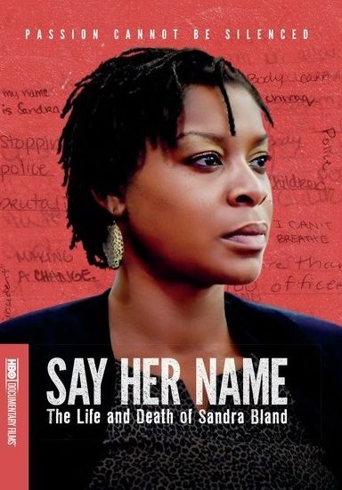 Say Her Name: The Life and Death of Sandra Bland