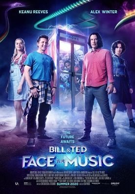 Bill & Ted Face The Music