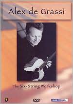 Alex de Grassi: The Six-String Workshop