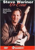 Steve Wariner: Up Close Secrets of a Hot Nashville Picker