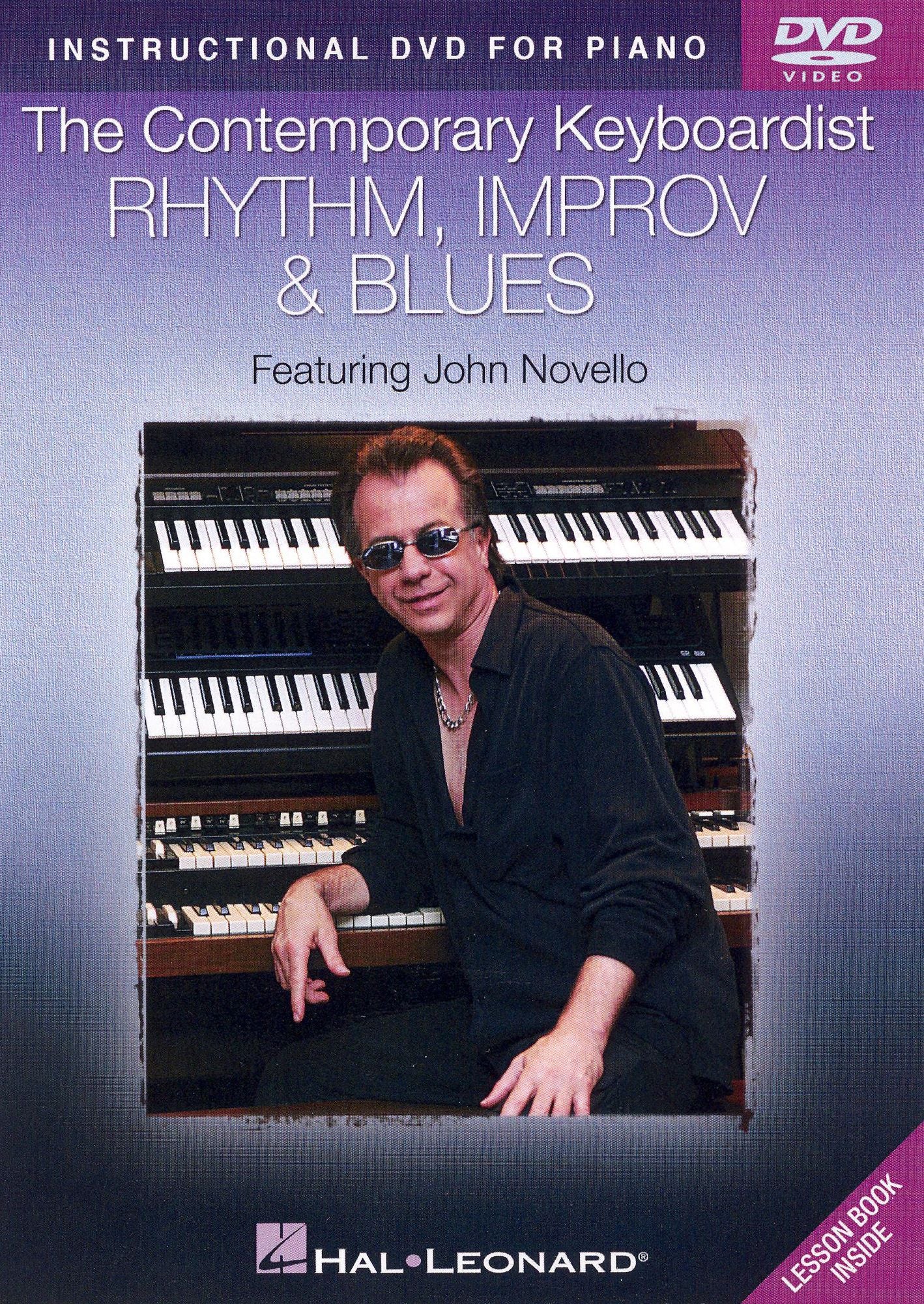 John Novello: The Contemporary Keyboardist - Rhythm, Improv & Blues