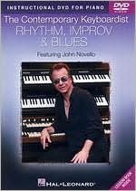John Novello: The Contemporary Keyboardist - Rhythm, Improv & Blues