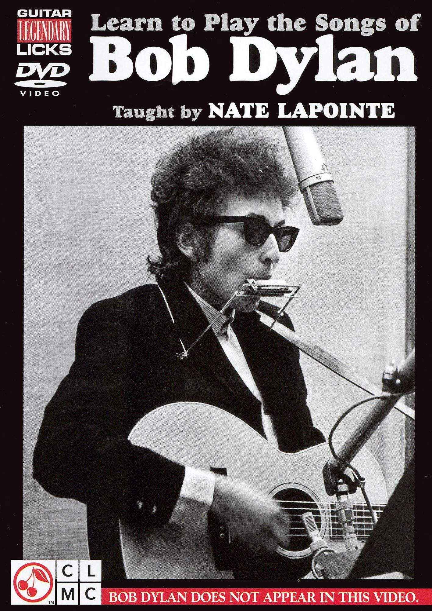 Nate LaPointe: Learn to Play the Songs of Bob Dylan