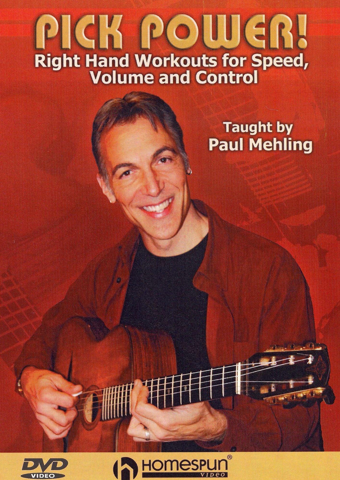Paul Mehling: Pick Power - Right Hand Workouts for Speed, Volume and Control