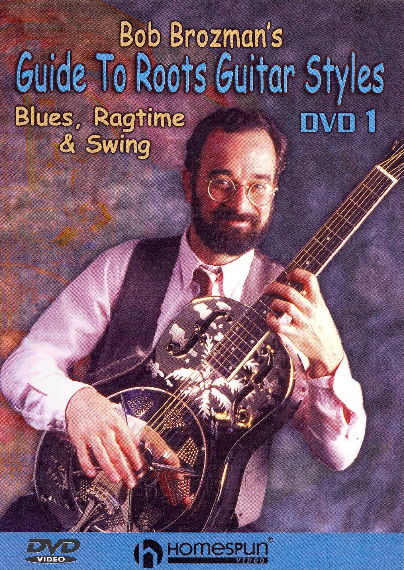 Bob Brozman's Guide to Roots Guitar Styles, Vol. 1