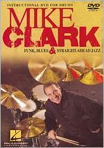Mike Clark: Funk, Blues & Straight-Ahead Jazz