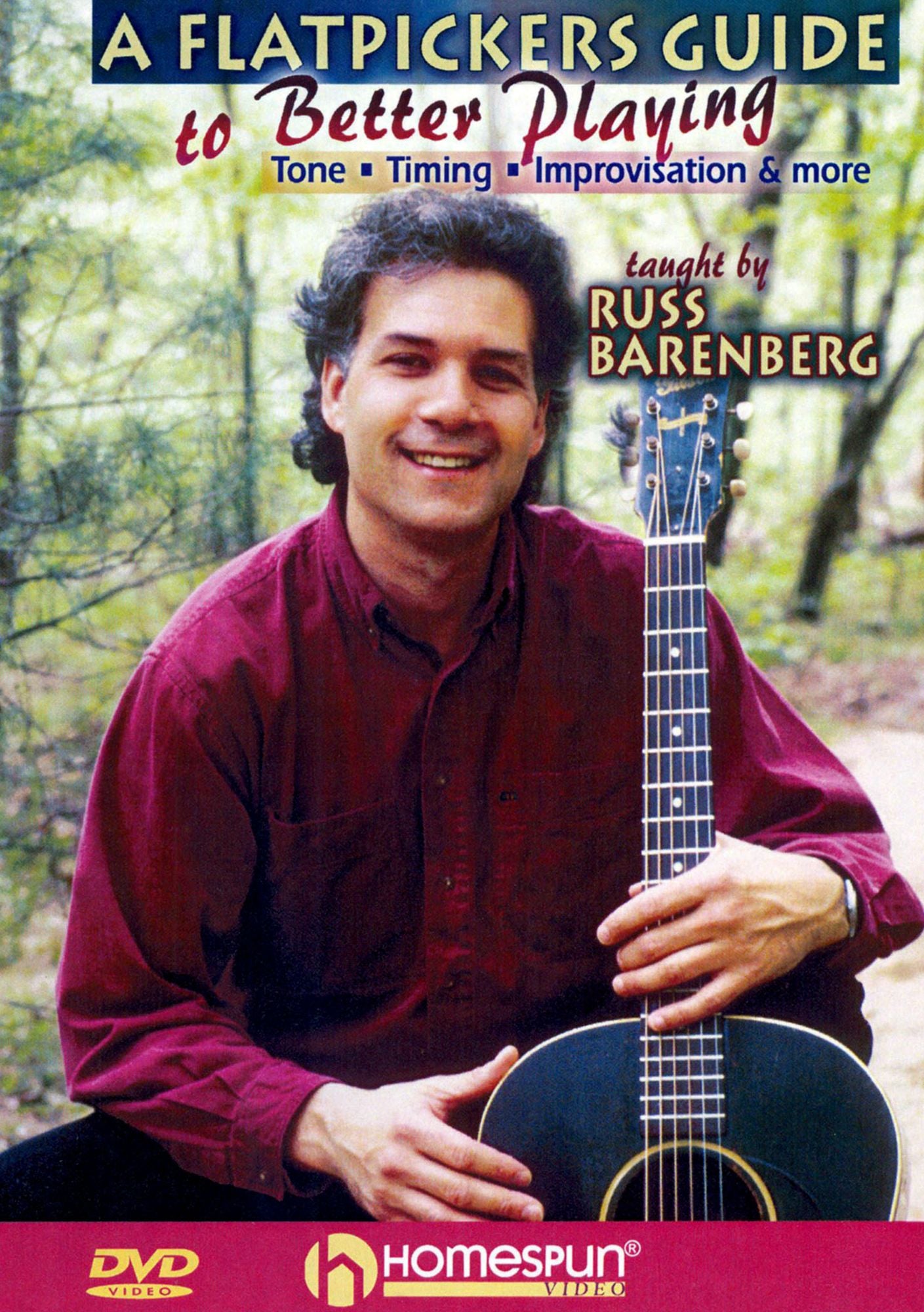 Russ Barenberg: The Flatpicker's Guide to Better Playing