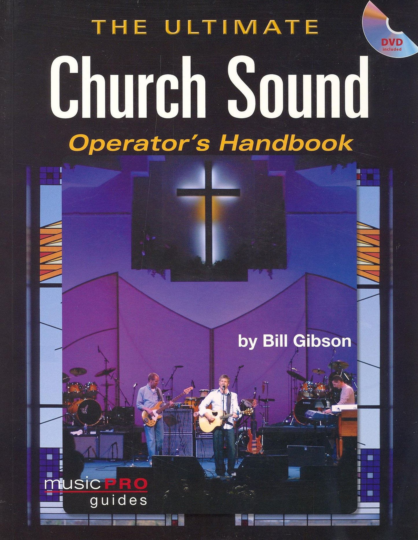 The Ultimate Church Sound Operator's Handbook [with Book]