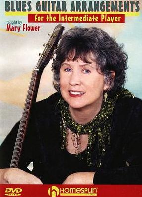 Mary Flower: Blues Guitar Arrangements for the Intermediate Player
