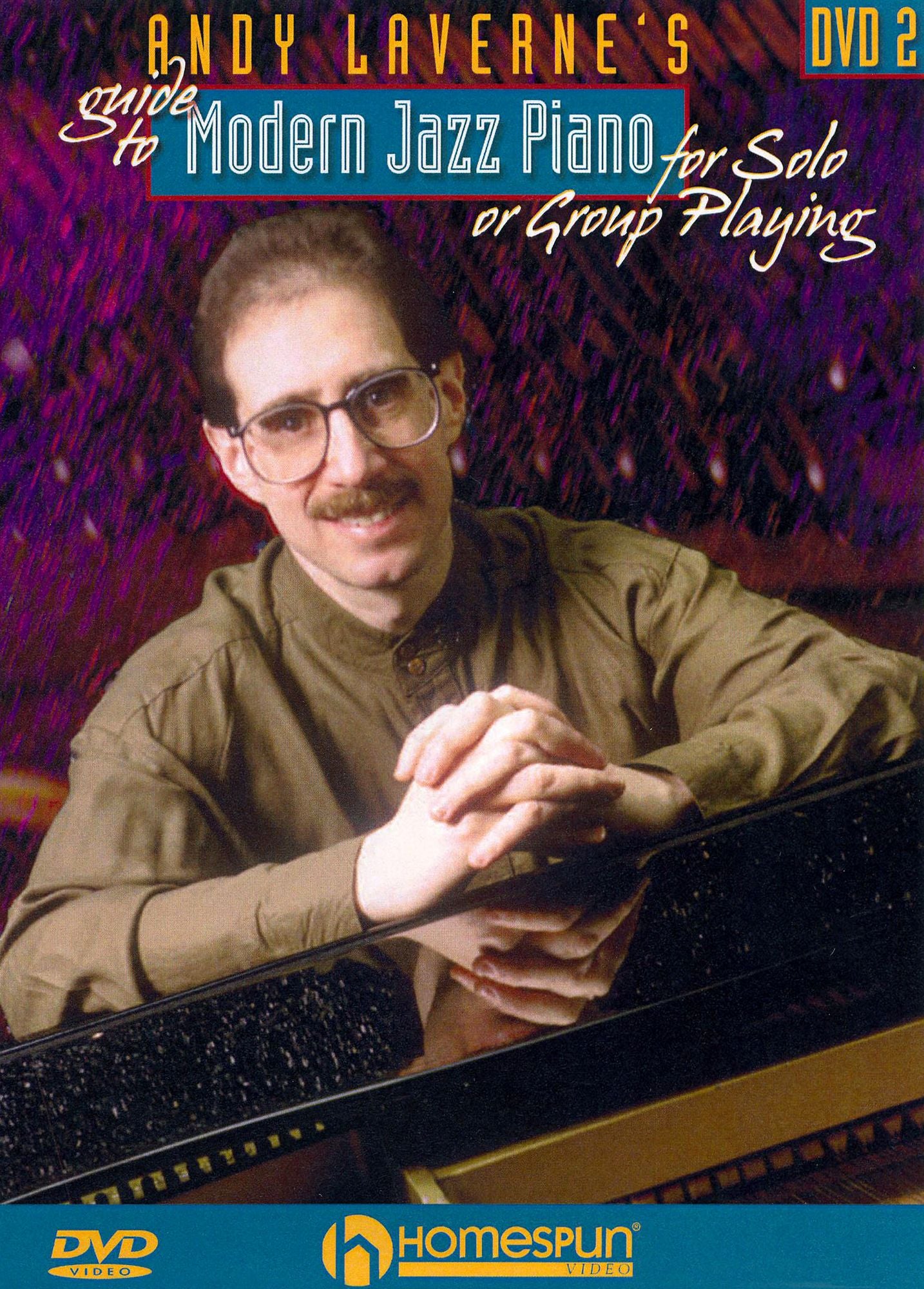 Andy LaVerne's Guide to Jazz Piano, Vol. 2