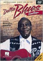 Delta Blues Guitar: Featuring Honeyboy Edwards