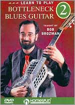 Bob Brozman: Learn to Play Bottleneck Blues Guitar, Vol. 2