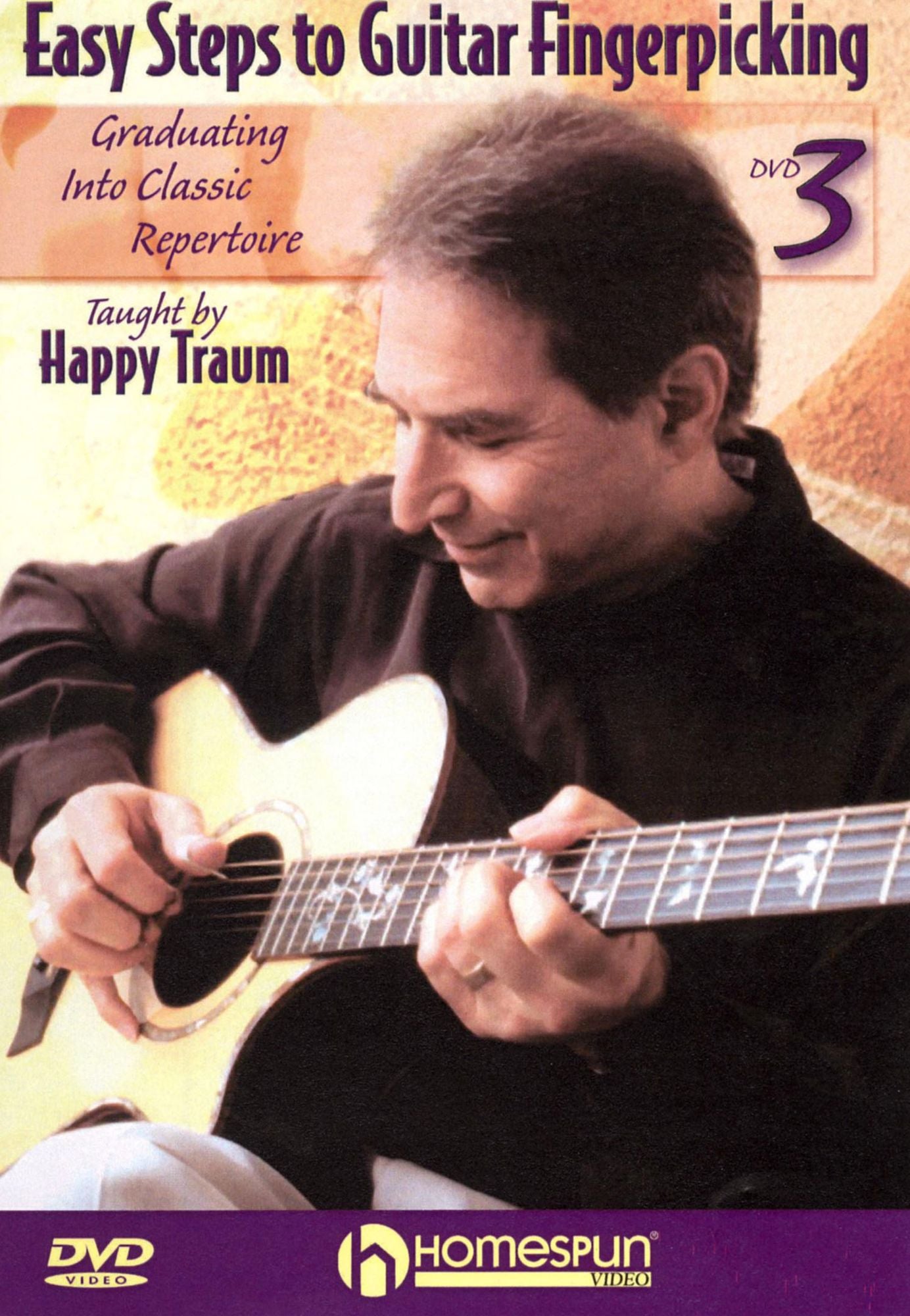 Happy Traum: Easy Steps to Guitar Fingerpicking, Vol. 3