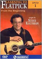 Steve Kaufman: Learning to Flatpick, Vol. 1 - From the Beginning