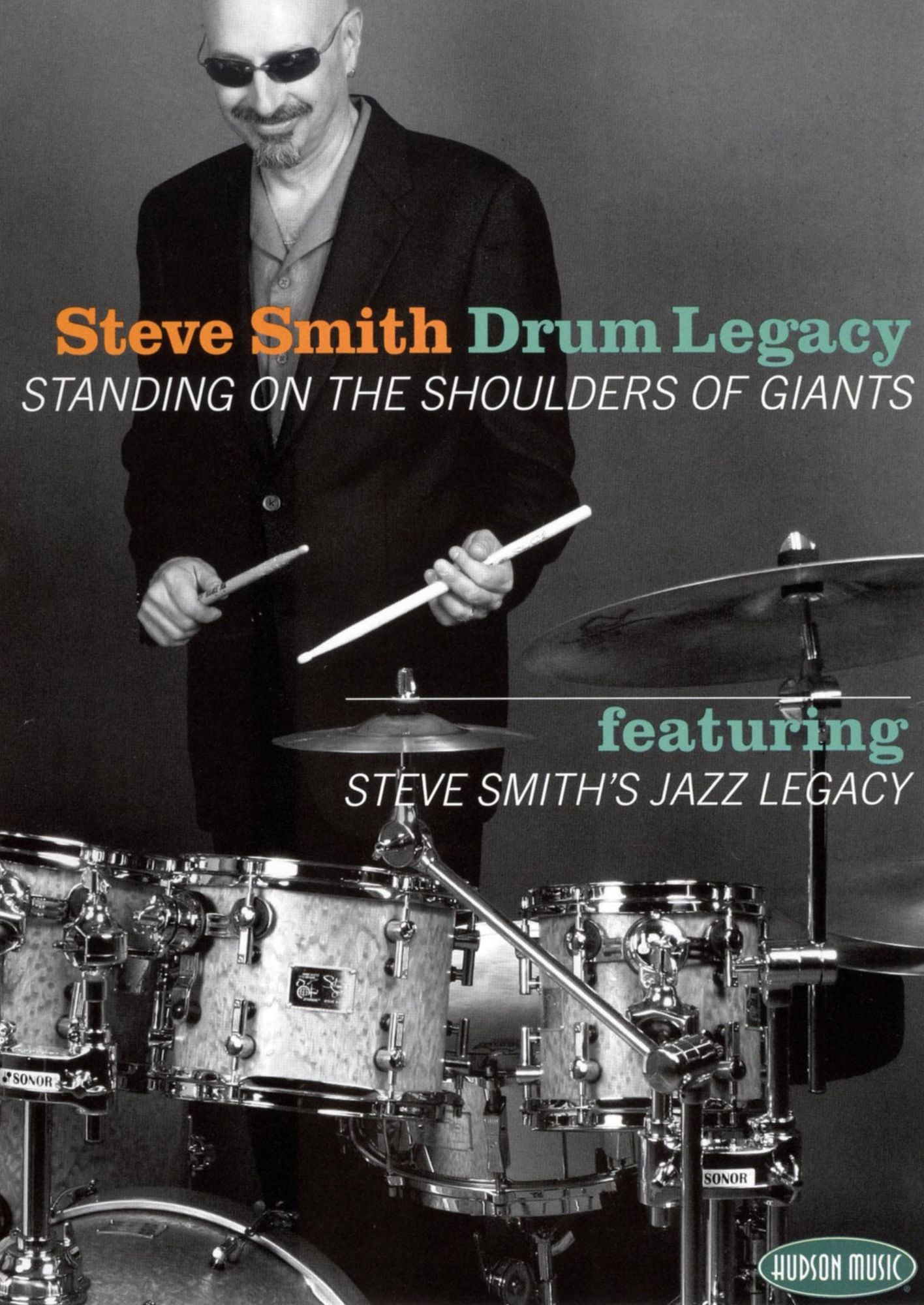 Steve Smith: Drum Legacy - Standing on the Shoulders of Giants