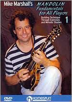 Mike Marshall's Mandolin Fundamentals for All Players, Vol. 1