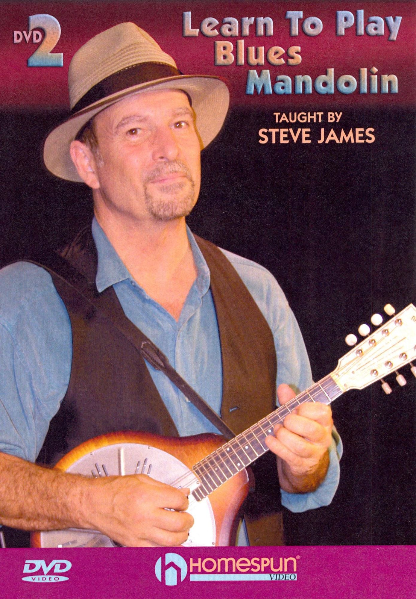 Steve James: Learn to Play Blues Mandolin, Vol. 2