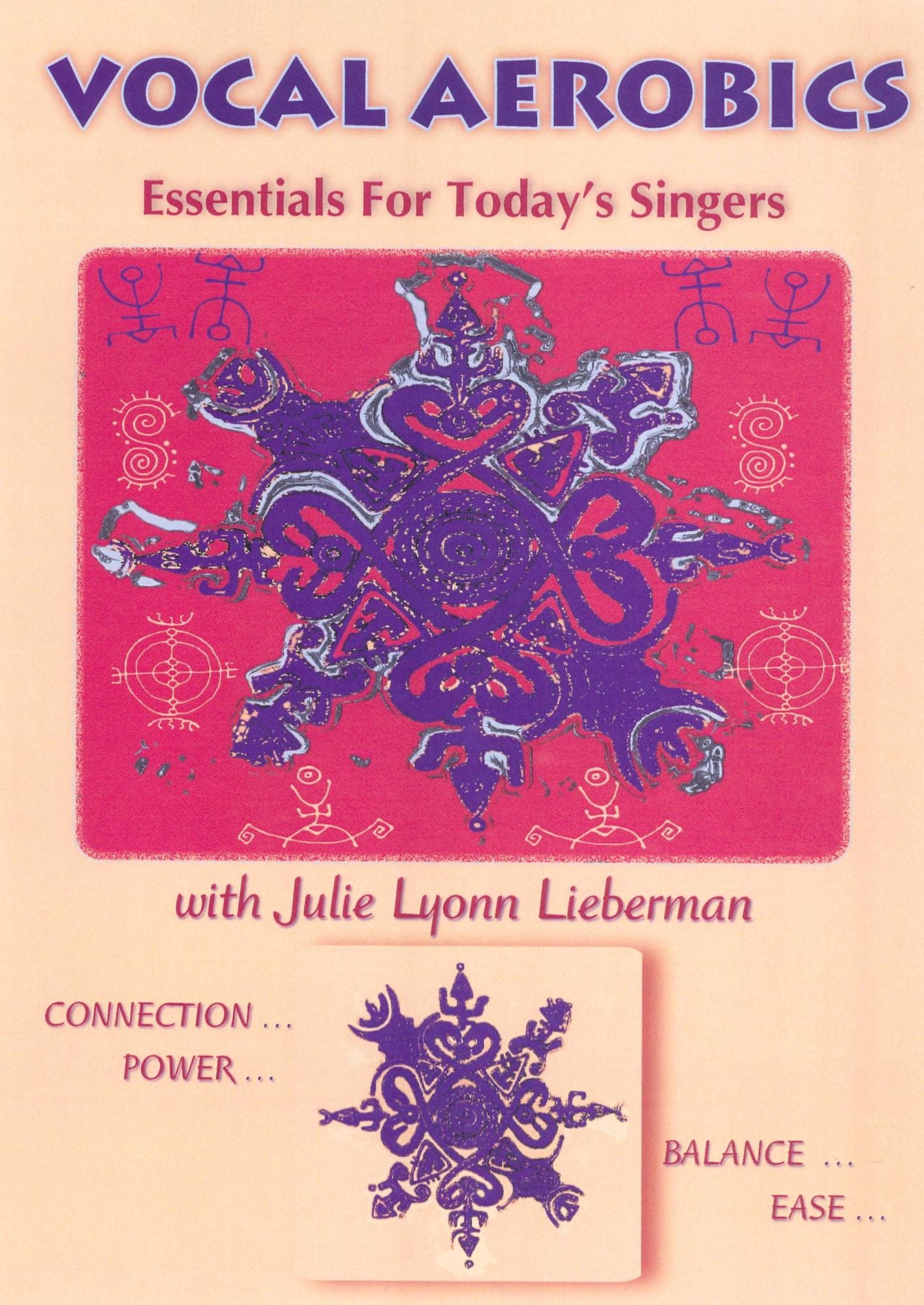 Vocal Aerobics: Essentials for Today's Singers