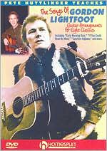 Pete Huttlinger Teaches: The Songs of Gordon Lightfoot