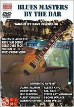 Dave Celentano: Blues Masters by the Bar