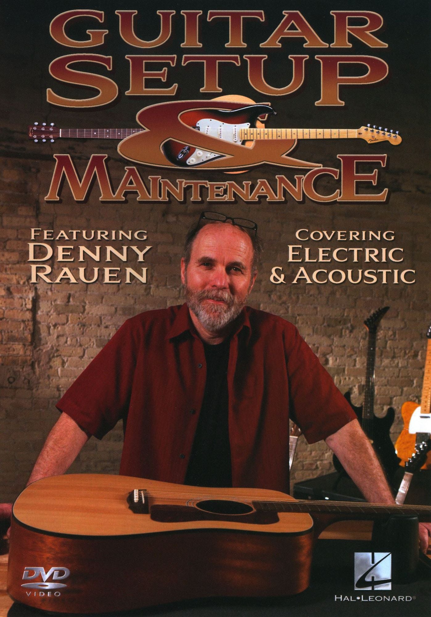 Denny Rauen: Guitar Setup & Maintenance