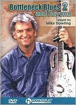 Mike Dowling: Bottleneck Blues and Beyond, Vol. 2