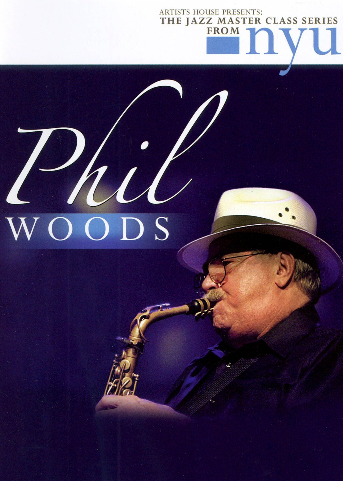 Jazz Master Class Series From NYU: Phil Woods