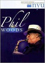 Jazz Master Class Series From NYU: Phil Woods