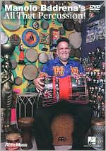 Manolo Badrena's All That Percussion!