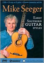 Mike Seeger: Early Southern Guitar Styles [2 Discs]