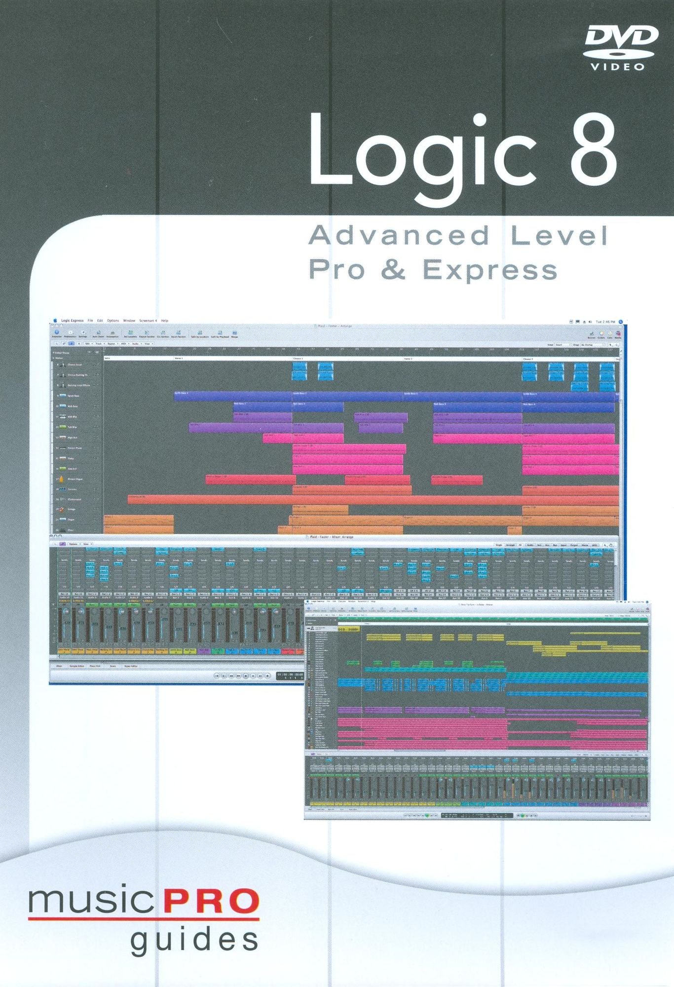 Musicpro Guides: Logic 8 - Advanced Level