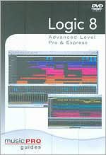Musicpro Guides: Logic 8 - Advanced Level
