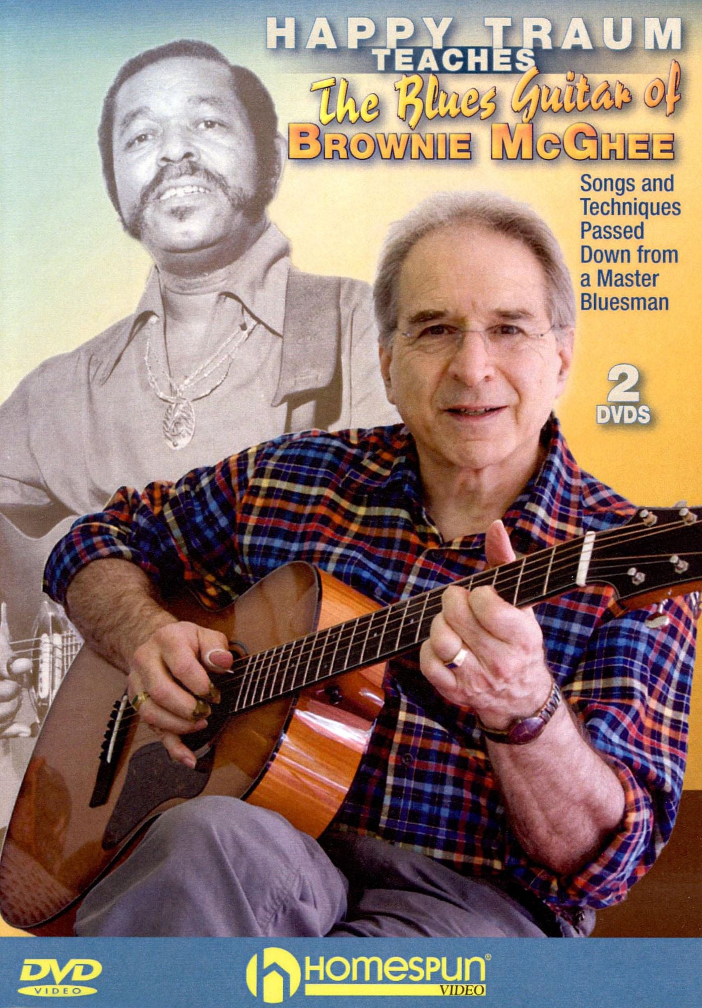 Happy Traum: Teaches the Blues Guitar of Brownie Mcghee [2 Discs]