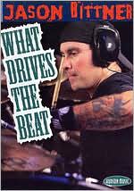 Jason Bittner: What Drives the Beat