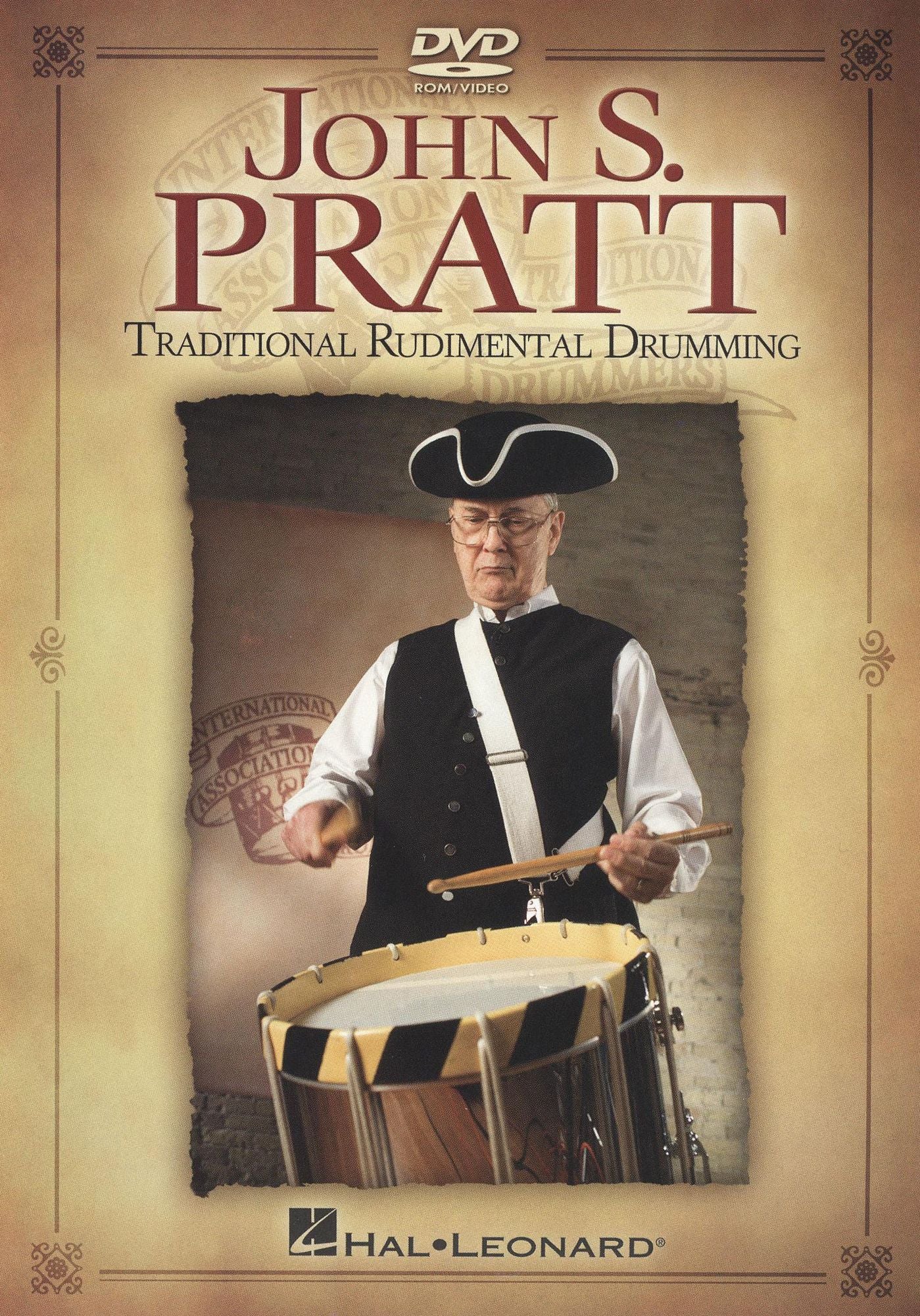 John S. Pratt: Traditional Rudimental Drumming