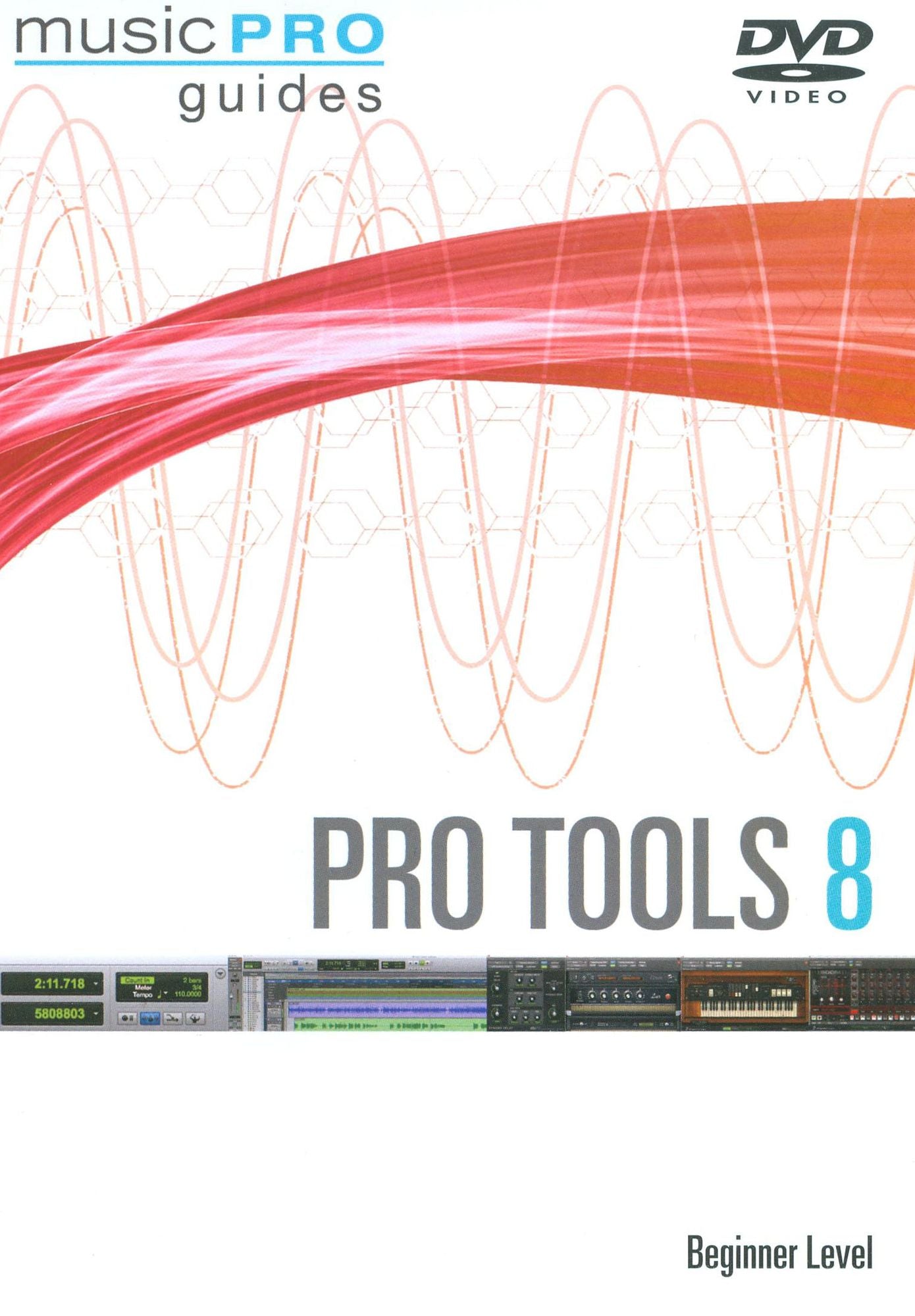 Musicpro Guides: Pro Tools LE 8 - Beginner Level