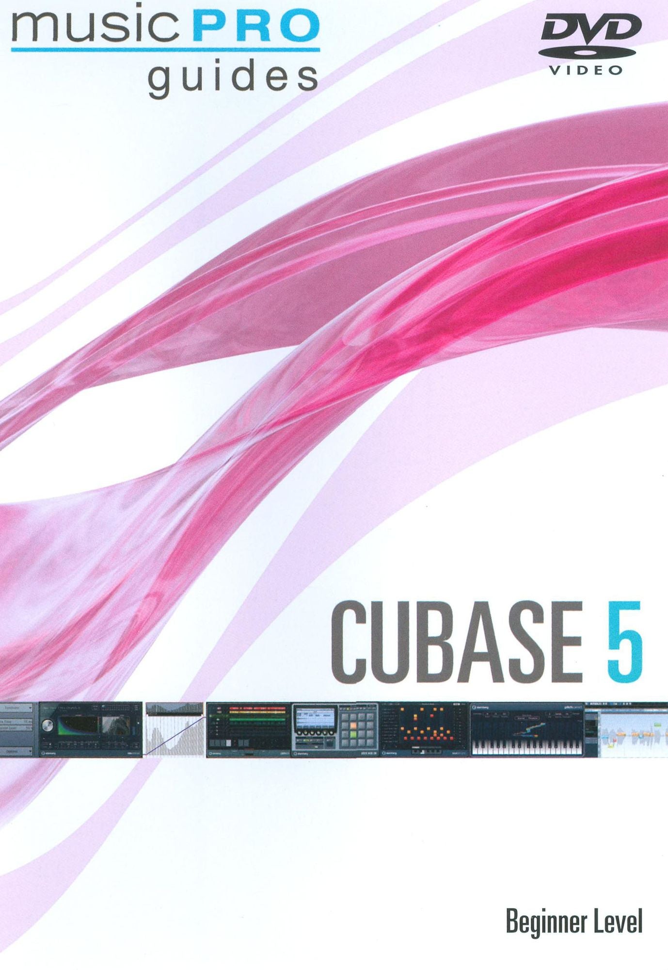 Musicpro Guides: Cubase 5 - Beginner Level