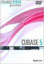 Musicpro Guides: Cubase 5 - Beginner Level