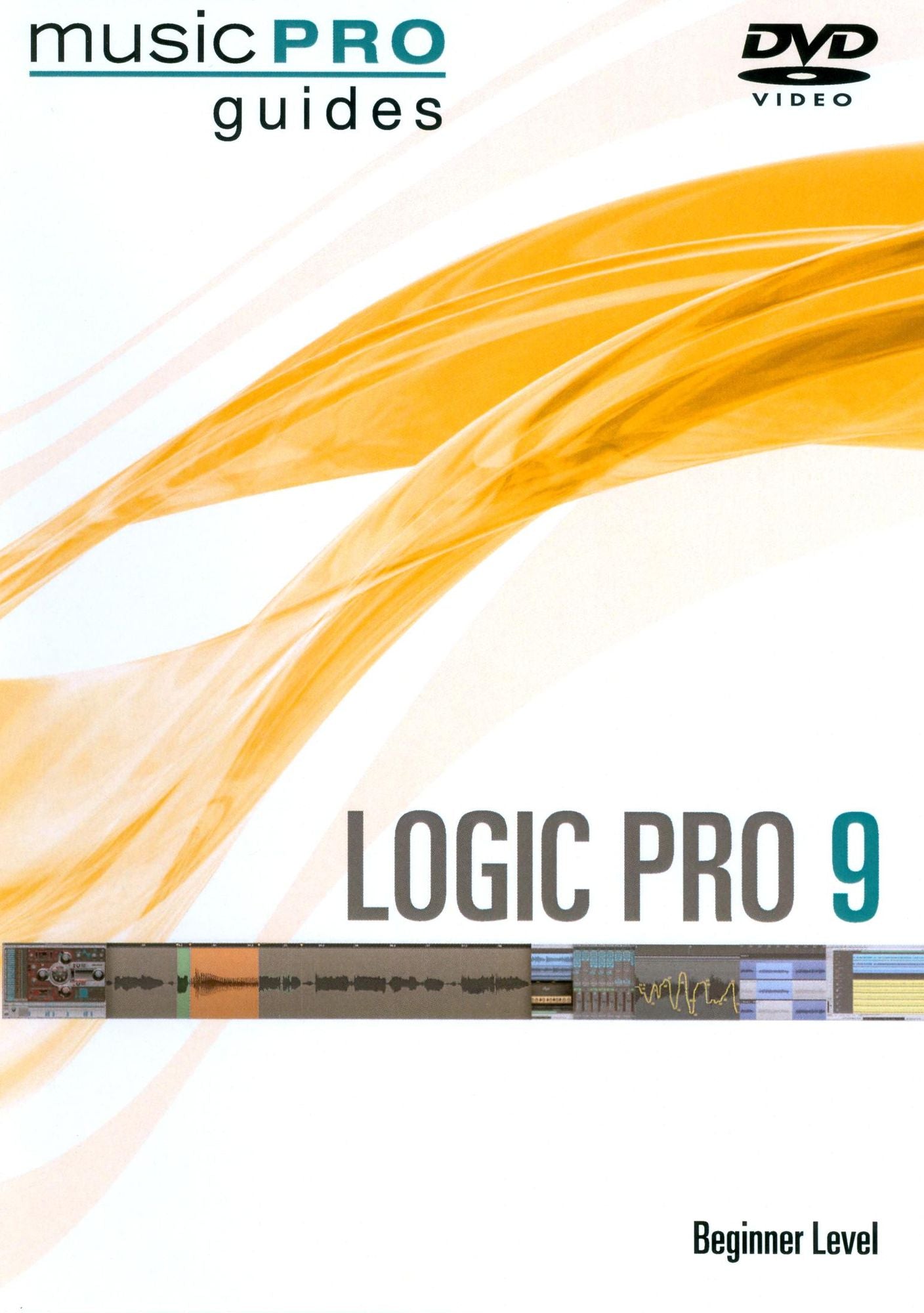 Musicpro Guides: Logic Pro 9 - Beginner Level