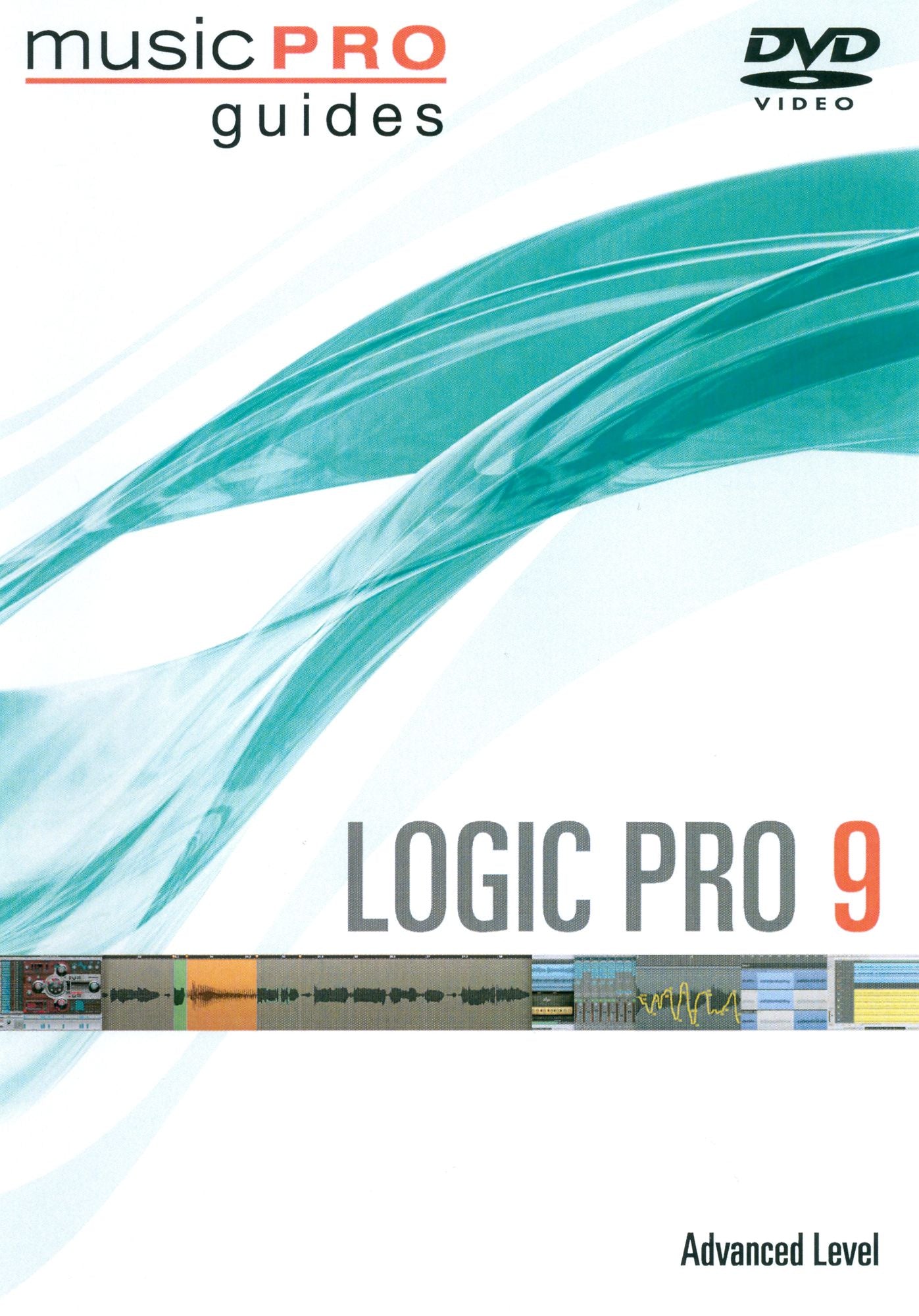 Musicpro Guides: Logic Pro 9 - Advanced Level