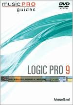 Musicpro Guides: Logic Pro 9 - Advanced Level