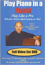 The Piano Guy with Scott Houston: Play Piano in a Flash!