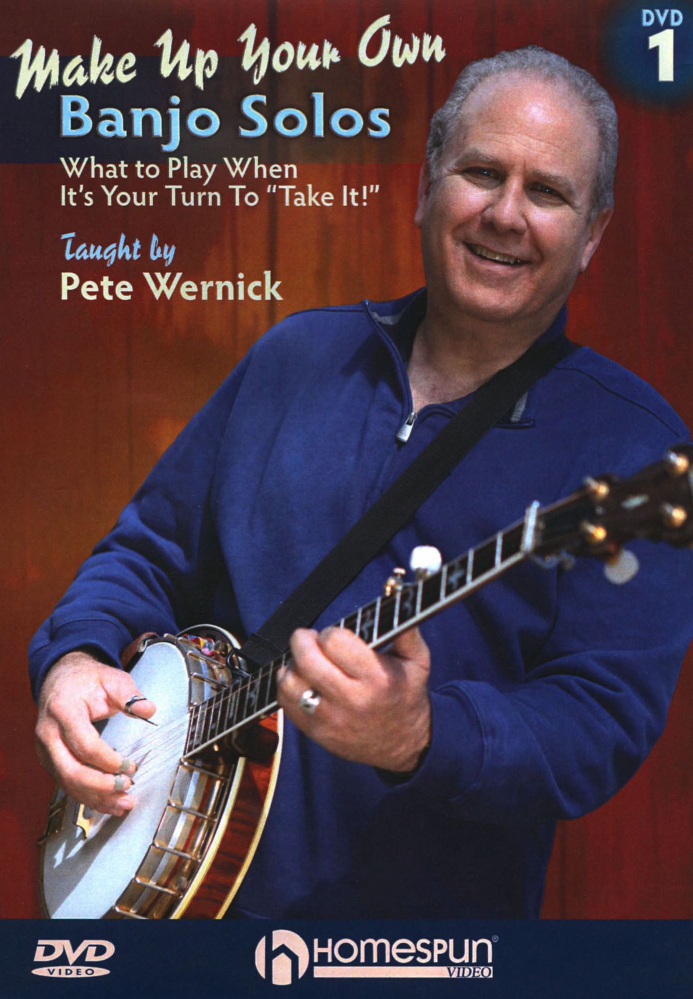 Pete Wernick: Make Up Your Own Banjo Solos, Vol. 1