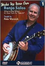 Pete Wernick: Make Up Your Own Banjo Solos, Vol. 1