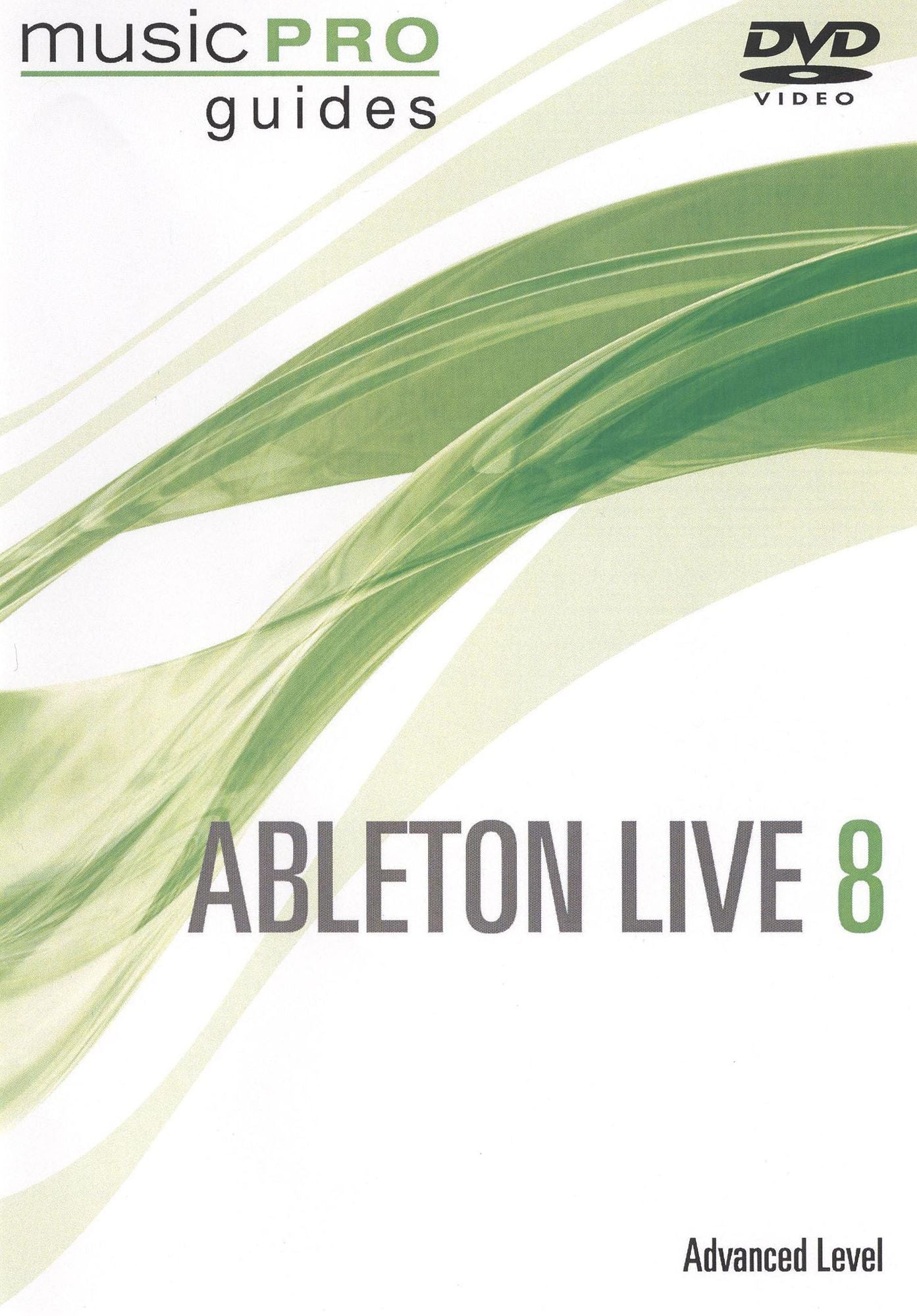 Ableton Live 8: Advanced Level