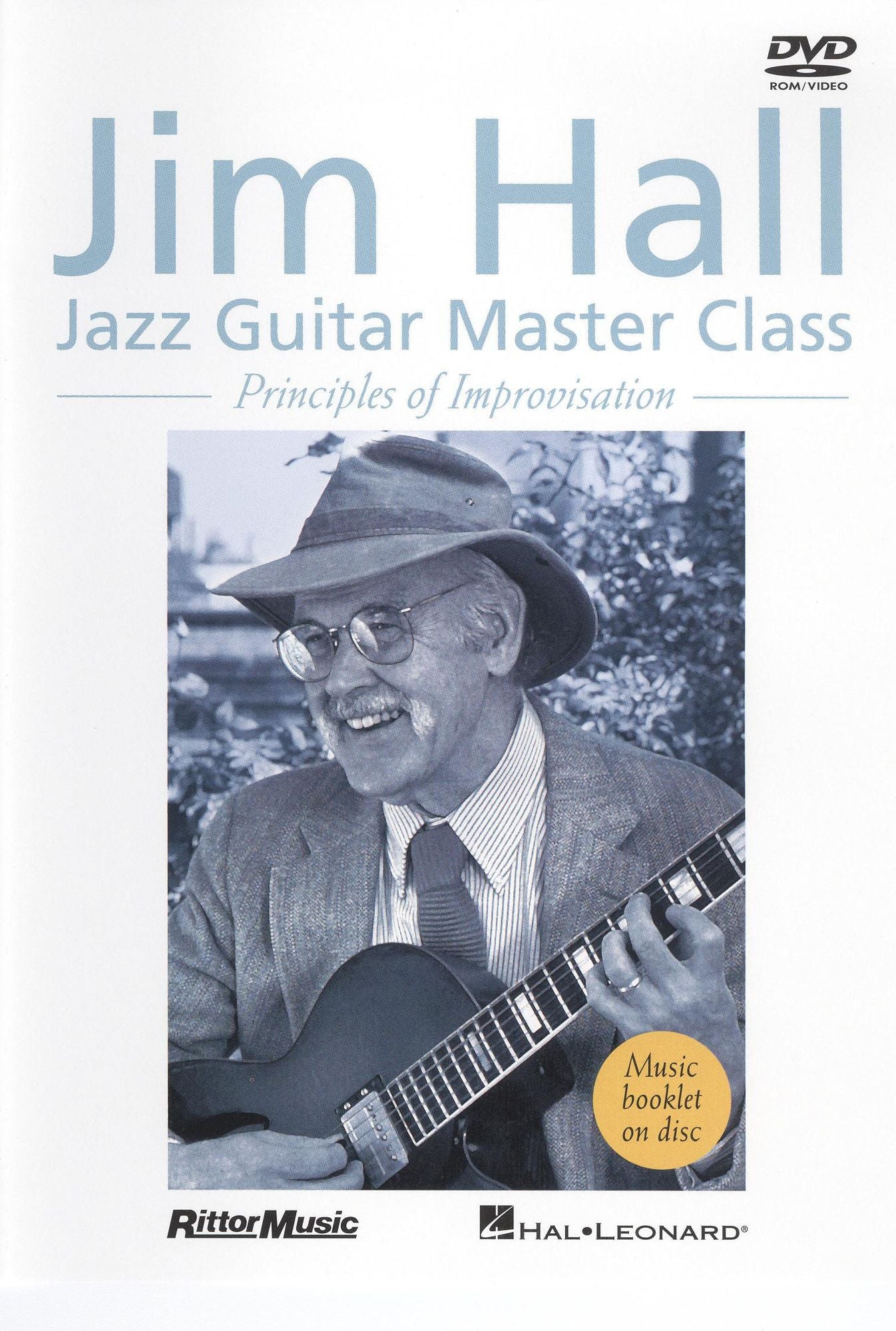 Jim Hall: Jazz Guitar Master Class - Principles of Improvisation